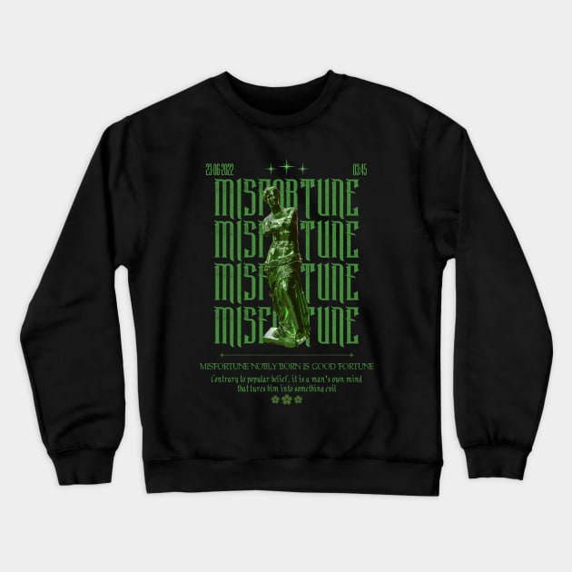 Misfortune - Techno Merch - Streetwear Style Crewneck Sweatshirt by THE RAVERSBRAND